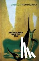 Hemingway, Ernest - The Old Man and the Sea