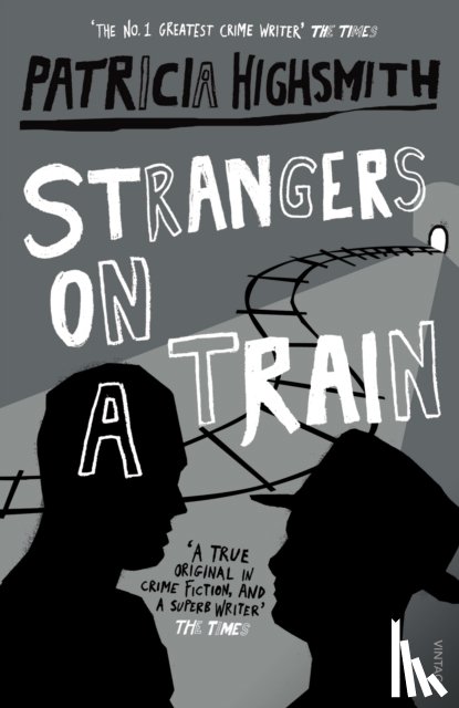Highsmith, Patricia - Strangers on a Train