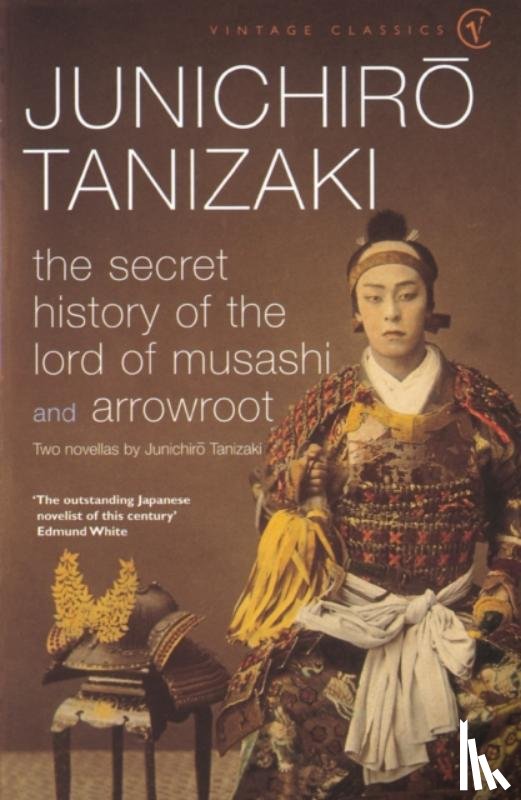 Tanizaki, Junichiro - The Secret History of The Lord of Musashi