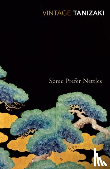 Tanizaki, Junichiro - Some Prefer Nettles
