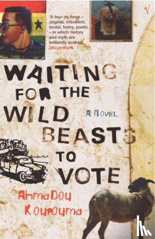 Kourouma, Ahmadou - Waiting For The Wild Beasts To Vote