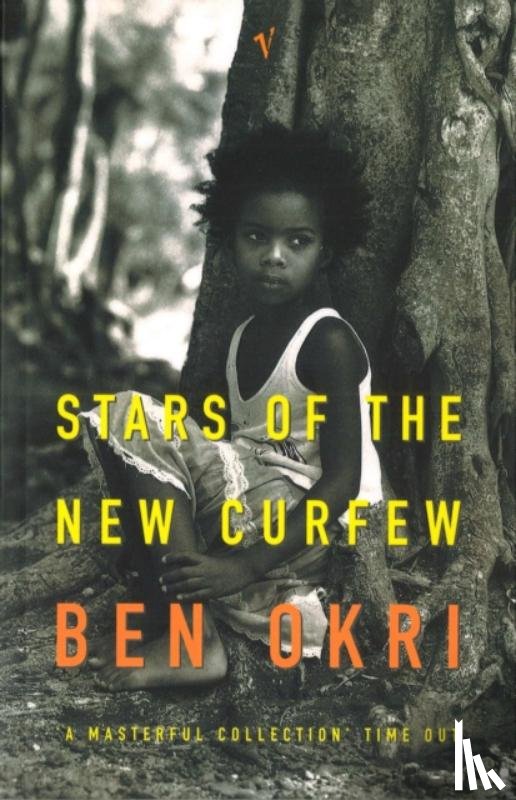 Okri, Ben - Stars Of The New Curfew