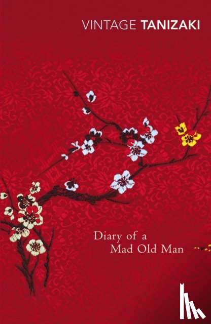 Tanizaki, Junichiro - Diary of a Mad Old Man