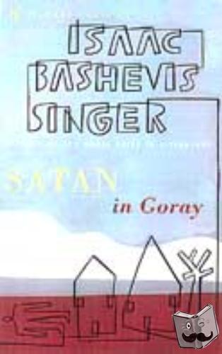 Singer, Isaac Bashevis - Satan in Goray
