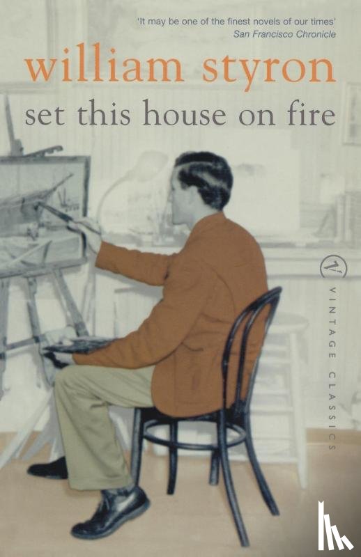 Styron, William - Set This House On Fire