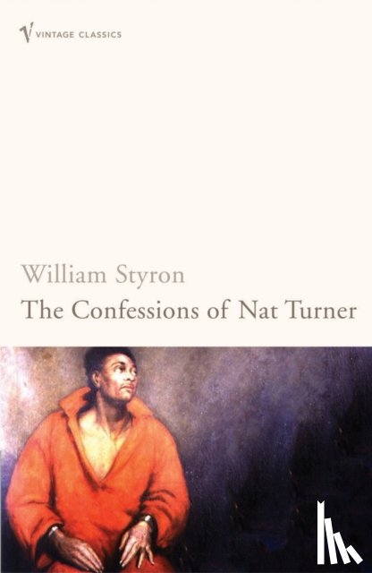Styron, William - The Confessions of Nat Turner
