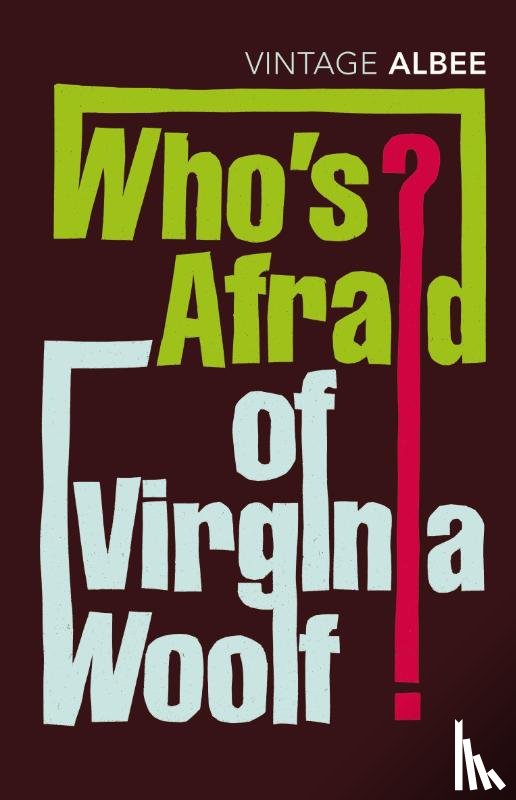 Albee, Edward - Who's Afraid Of Virginia Woolf