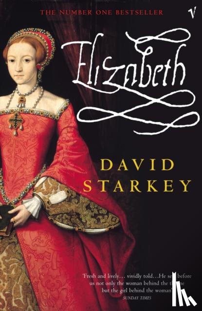 Starkey, David - Elizabeth
