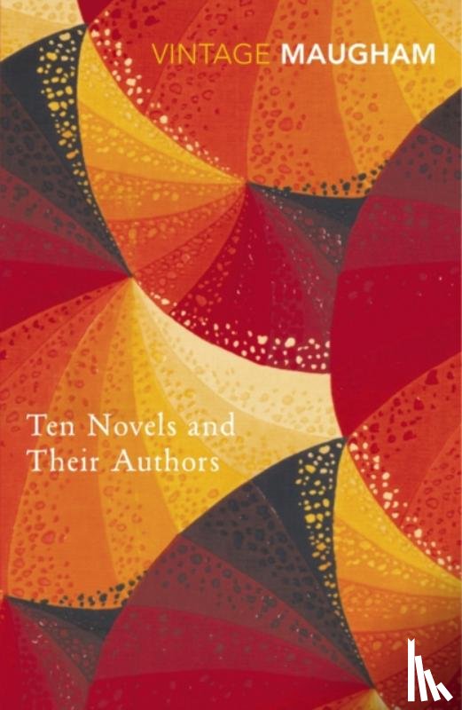 Maugham, W. Somerset - Ten Novels And Their Authors