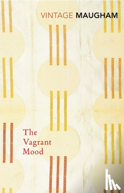 Maugham, W. Somerset - The Vagrant Mood