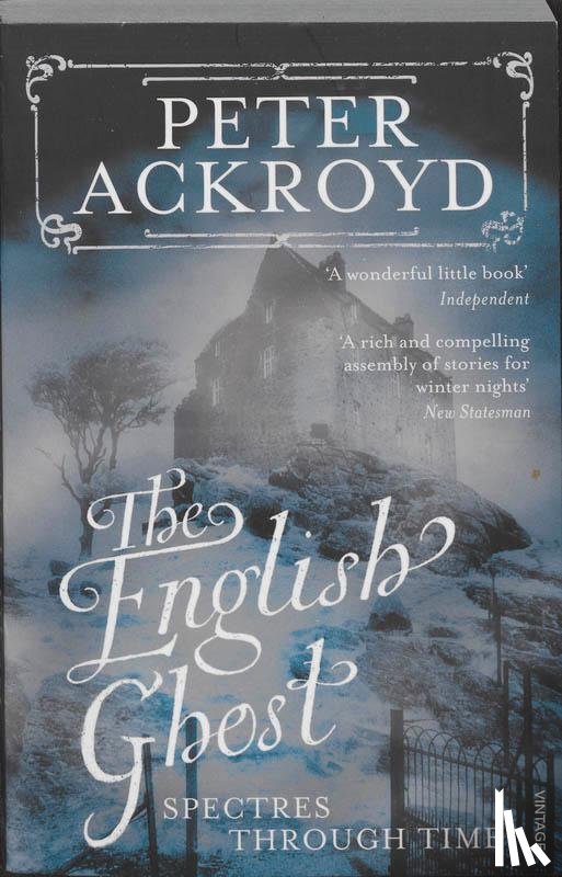 Ackroyd, Peter - The English Ghost