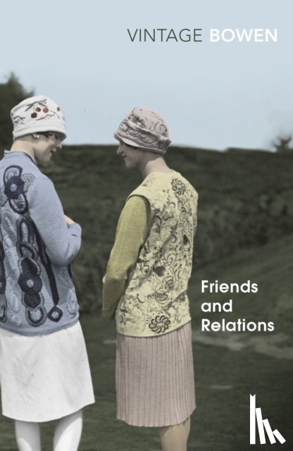 Bowen, Elizabeth - Friends And Relations