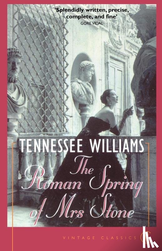 Williams, Tennessee - The Roman Spring Of Mrs Stone