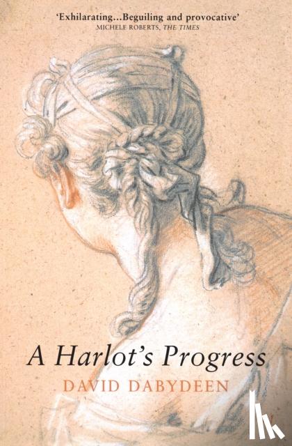 Dabydeen, David - A Harlot's Progress
