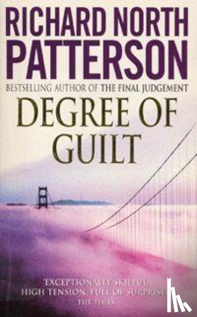 Patterson, Richard North - Degree Of Guilt