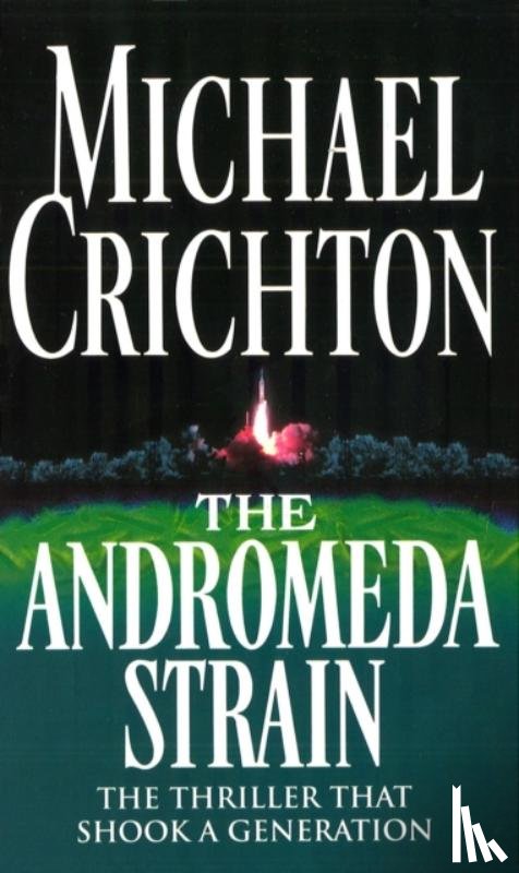 Crichton, Michael - The Andromeda Strain