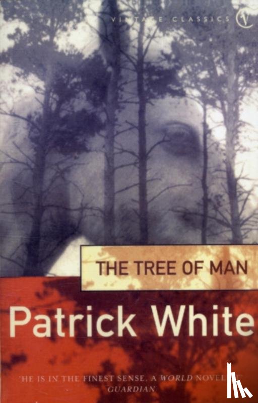 White, Patrick - The Tree of Man