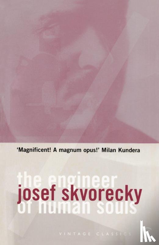 Skvorecky, Josef - The Engineer Of Human Souls