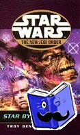 Denning, Troy - Star Wars: The New Jedi Order - Star by Star