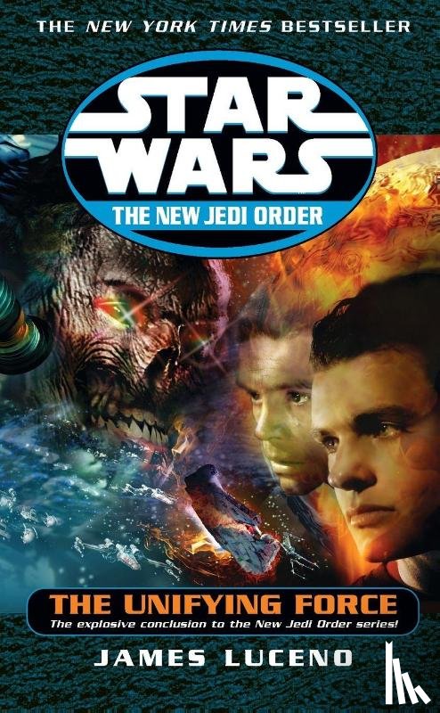 Luceno, James - Star Wars: The New Jedi Order - The Unifying Force