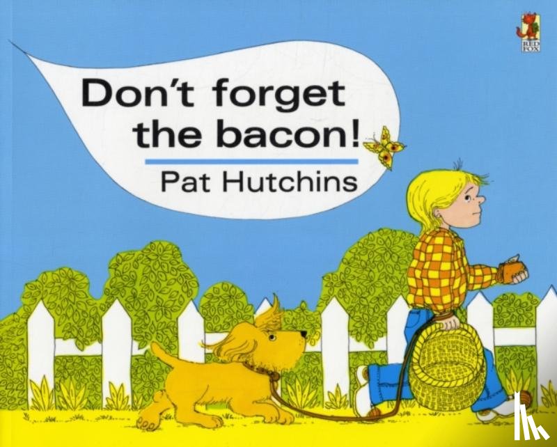 Hutchins, Pat - Don't Forget The Bacon