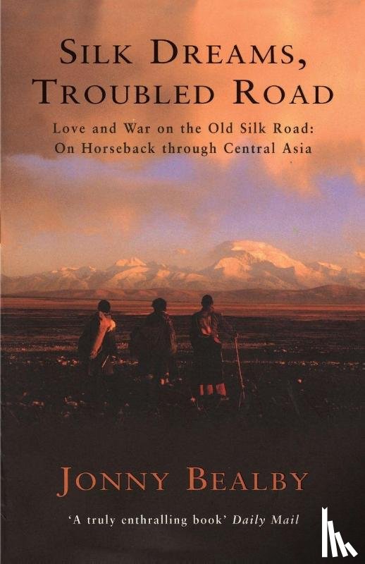 Bealby, Jonny - Silk Dreams, Troubled Road
