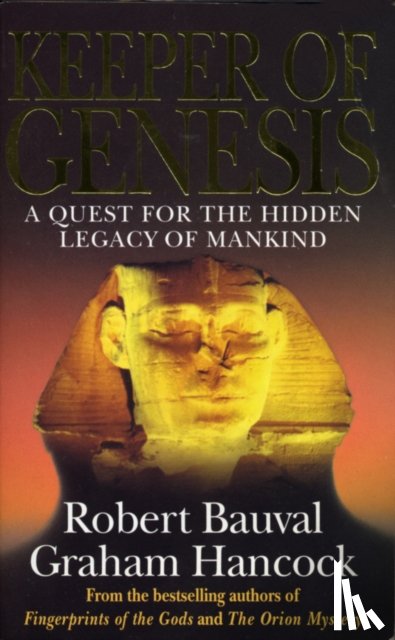 Bauval, Robert, Hancock, Graham - Keeper Of Genesis