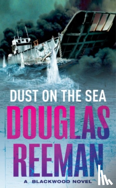 Reeman, Douglas - Dust on the Sea