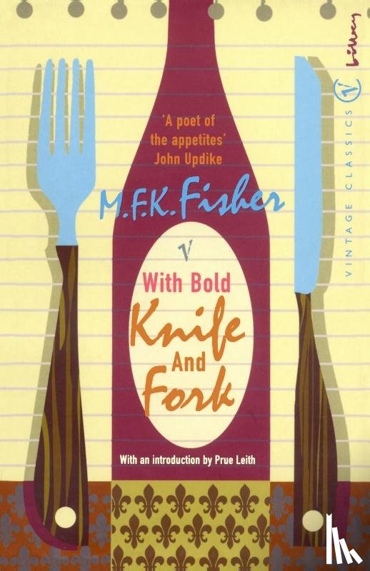 Fisher, M.F.K. - With Bold Knife and Fork