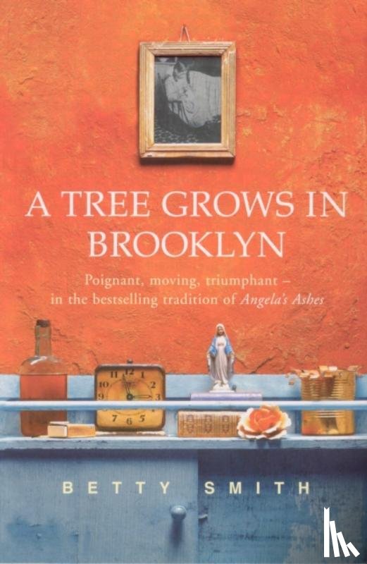 Smith, Betty - A Tree Grows In Brooklyn