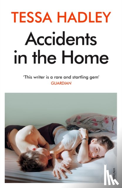 Hadley, Tessa - Accidents in the Home