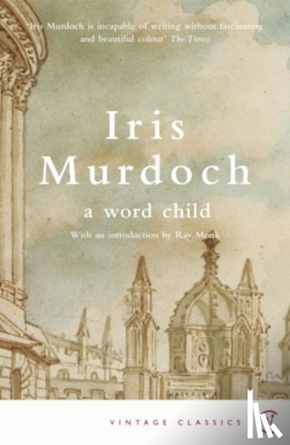Murdoch, Iris - A Word Child