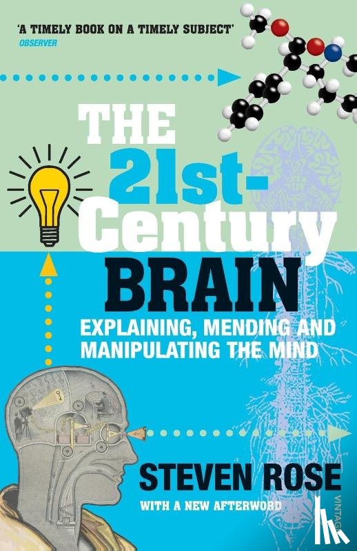 Rose, Steven - The 21st Century Brain