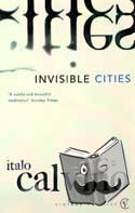 Calvino, Italo - Invisible Cities