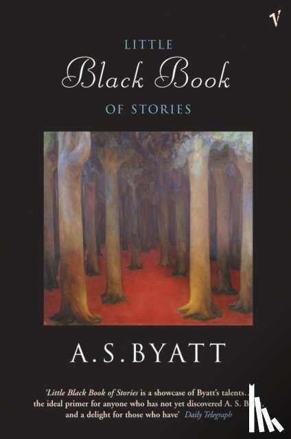 Byatt, A S - The Little Black Book of Stories