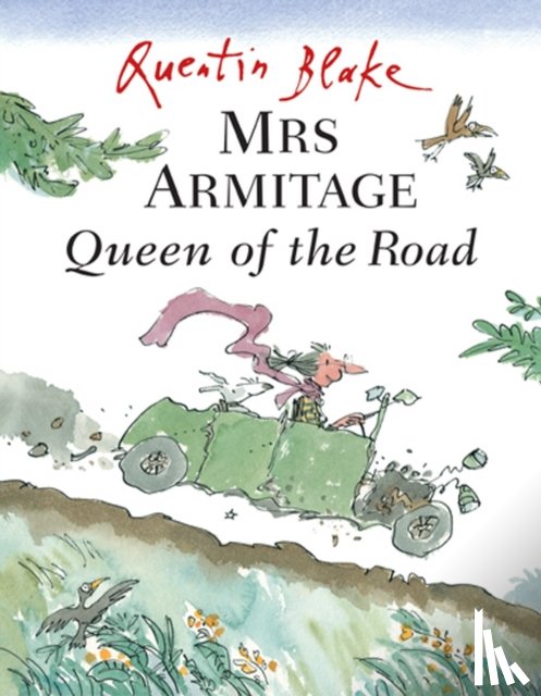 Blake, Quentin - Mrs Armitage Queen Of The Road