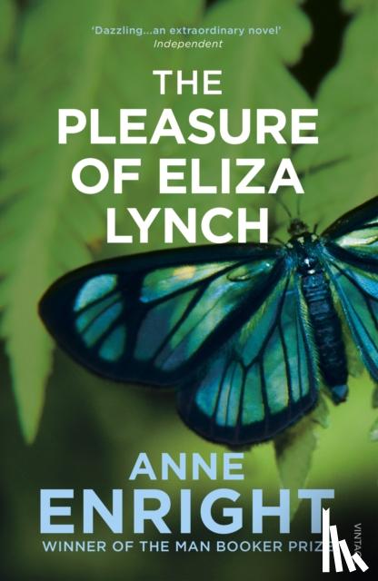 Enright, Anne - The Pleasure of Eliza Lynch