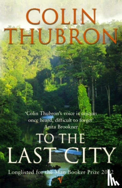 Thubron, Colin - To The Last City