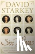 Starkey, Dr David - Six Wives