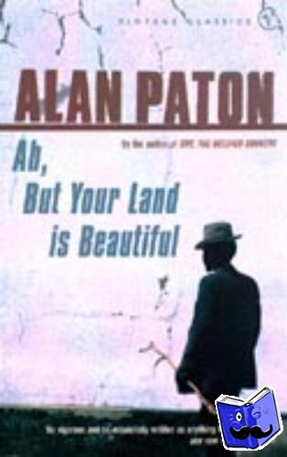 Paton, Alan - Ah But Your Land Is Beautiful