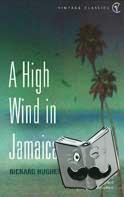 Hughes, Richard - A High Wind in Jamaica