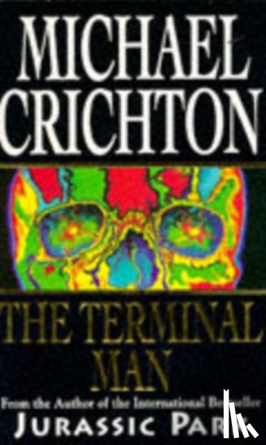 Crichton, Michael - The Terminal Man