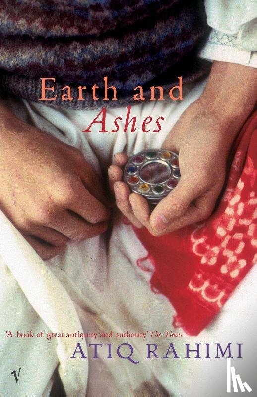 Rahimi, Atiq - Earth and Ashes
