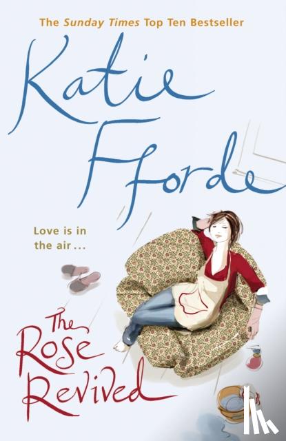 Fforde, Katie - The Rose Revived