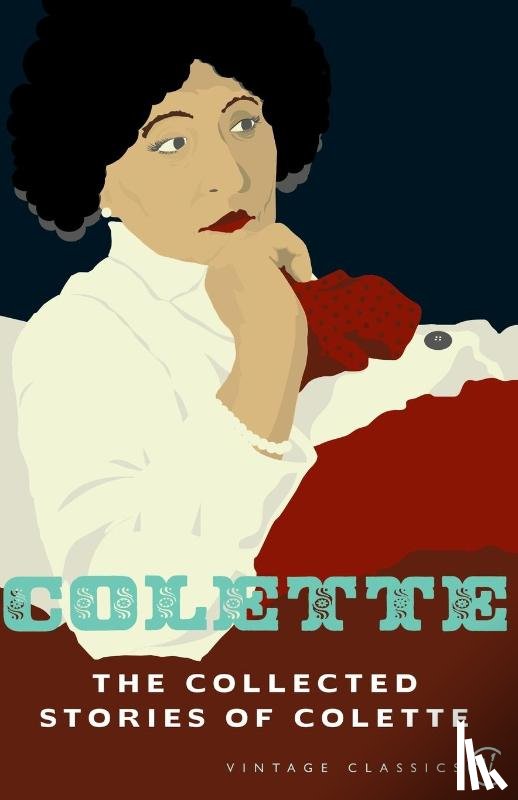 Colette - The Collected Stories Of Colette