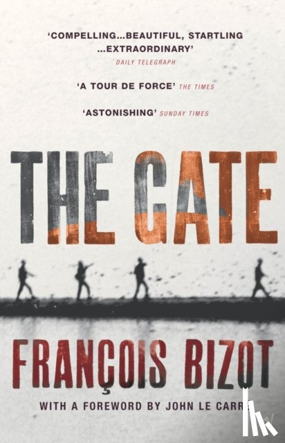 Bizot, Francois - The Gate