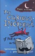 Haddon, Mark - The Curious Incident of the Dog in the Night-time