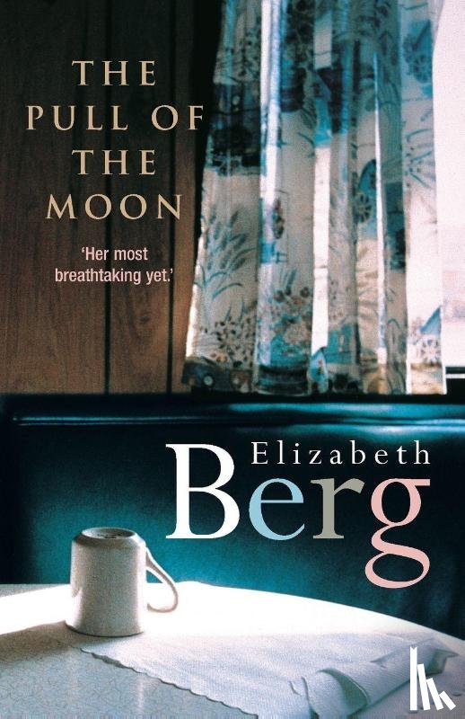 Berg, Elizabeth - Pull Of The Moon