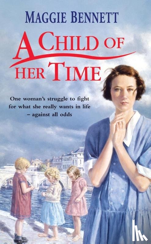 Bennett, Maggie - A Child Of Her Time
