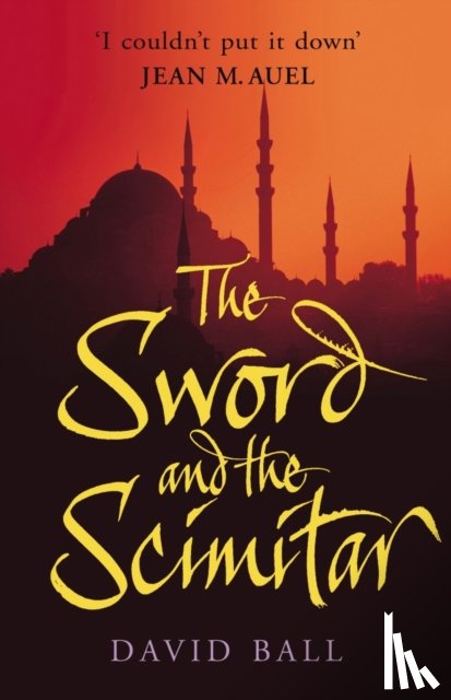 Ball, David - Sword And The Scimitar